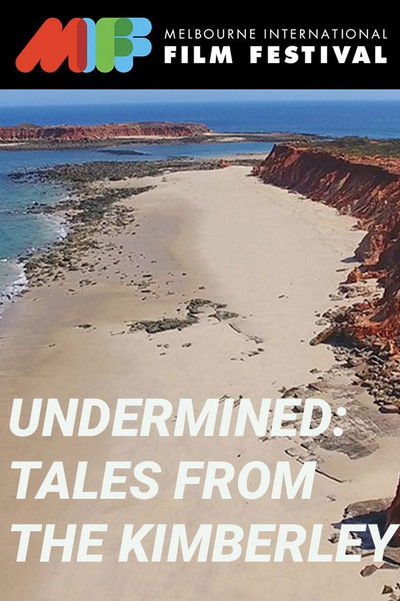 Póster de Undermined - Tales from the Kimberley