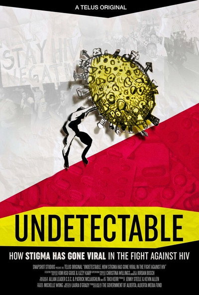 Póster de Undetectable: How Stigma Has Gone Viral in the Fight Against HIV