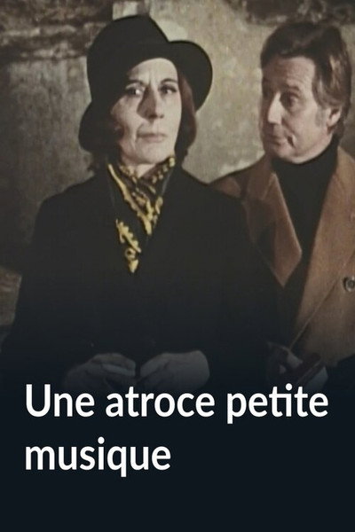 Póster de Une atroce petite musique