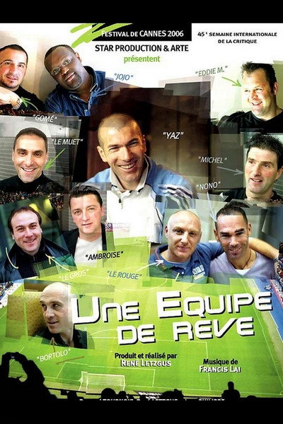 Póster de Une équipe de rêve/Zidane's Dream Team