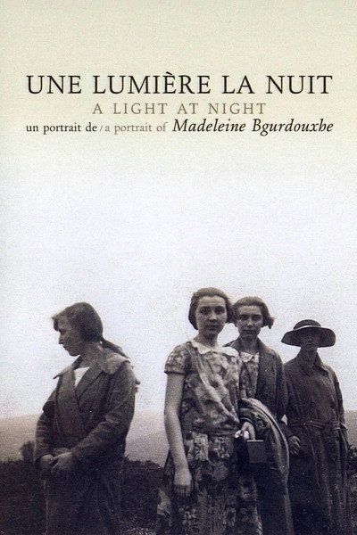 Póster de Une lumière la nuit - Un portrait de Madeleine Bourdouxhe