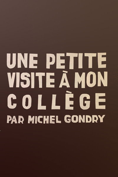 Póster de Une petite visite à mon collège