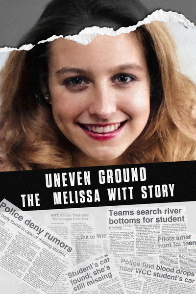 Póster de Uneven Ground: The Melissa Witt Story