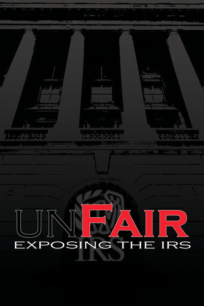 Póster de Unfair: Exposing the IRS