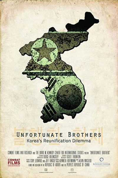 Póster de Unfortunate Brothers: Korea's Reunification Dilemma