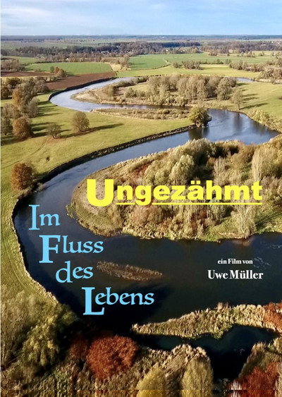 Póster de Ungezähmt - Im Fluss des Lebens