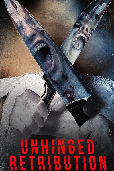 Póster de Unhinged Retribution