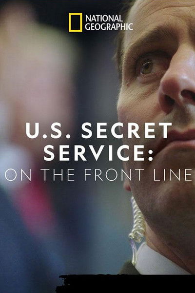 Póster de United States Secret Service: On the Front Line