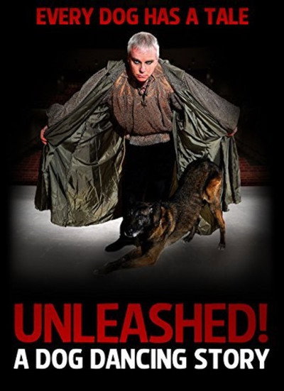 Póster de Unleashed! A Dog Dancing Story