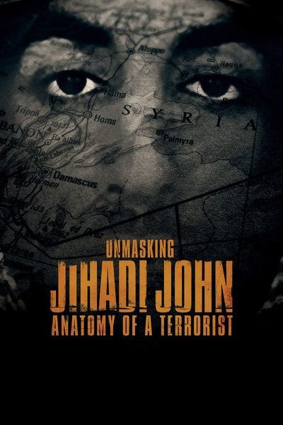 Póster de Unmasking Jihadi John: Anatomy of a Terrorist