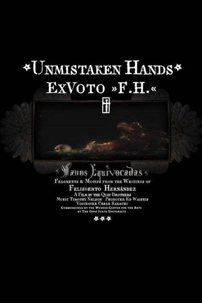Póster de Unmistaken Hands: Ex Voto F.H.