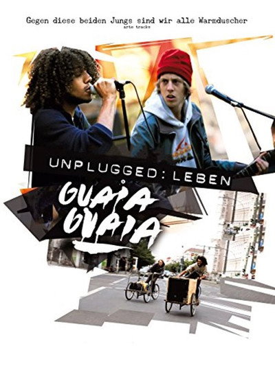 Póster de Unplugged: Leben Guaia Guaia