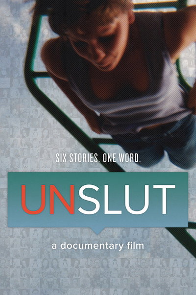 Póster de UnSlut: A Documentary Film