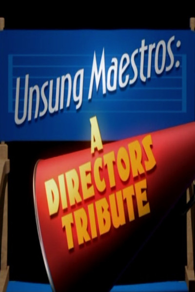 Póster de Unsung Maestros: A Directors Tribute