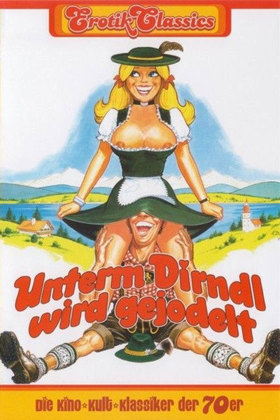 Póster de Unterm Dirndl wird gejodelt