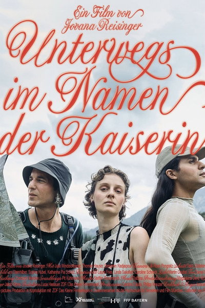 Póster de Unterwegs im Namen der Kaiserin