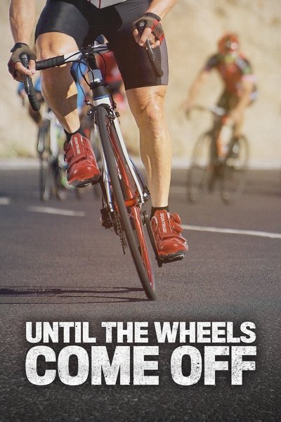 Póster de Until the Wheels Come Off