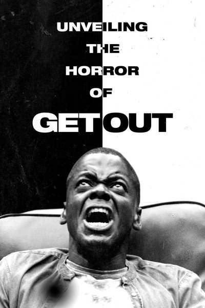 Póster de Unveiling the Horror of 'Get Out'