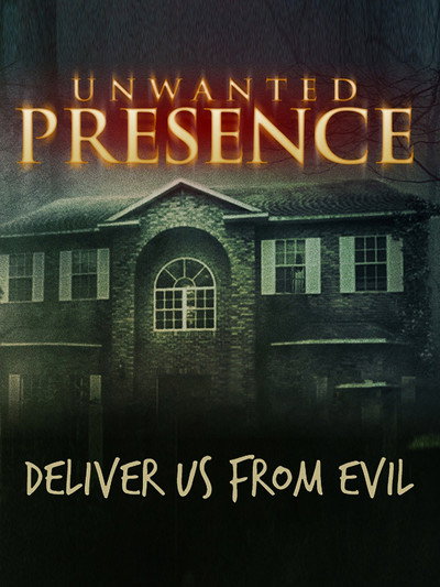 Póster de Unwanted Presence