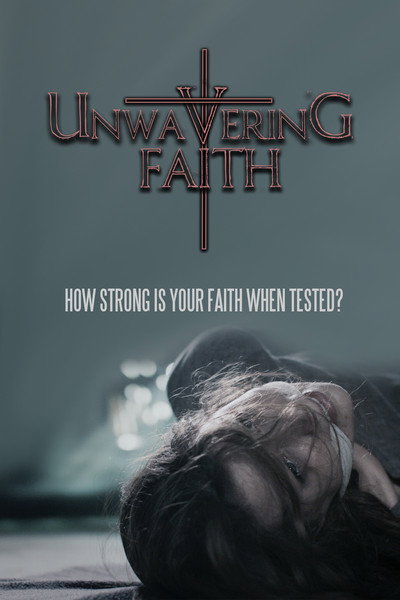 Póster de Unwavering Faith