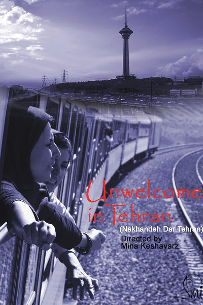 Póster de Unwelcome in Tehran