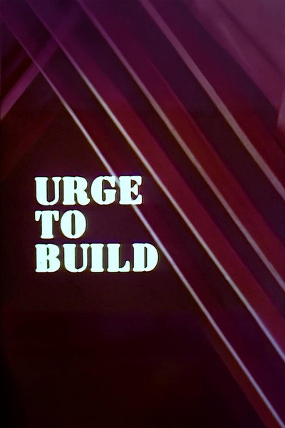 Póster de Urge to Build