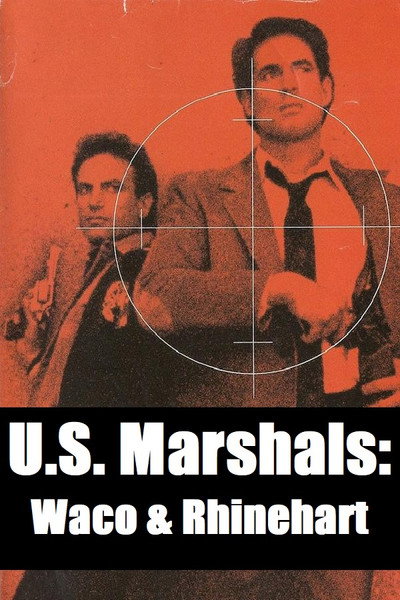 Póster de U.S. Marshals: Waco & Rhinehart