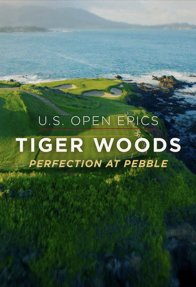 Póster de US Open Epics: Tiger Woods: Perfection at Pebble Beach