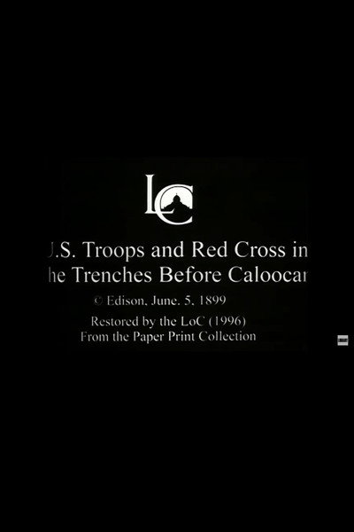 Póster de U.S. Troops and Red Cross in the Trenches Before Caloocan