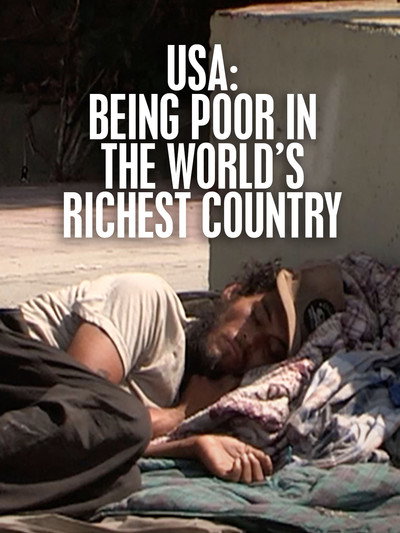 Póster de USA: Being Poor in the World's Richest Country