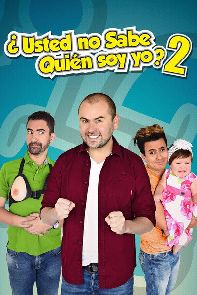 Póster de ¿Usted no sabe quién soy yo? 2