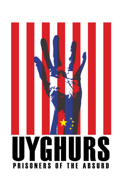 Póster de Uyghurs: Prisoners of the Absurd