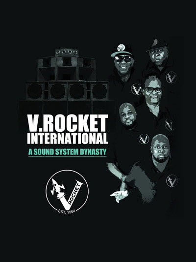 Póster de V. Rocket International: A Sound System Dynasty