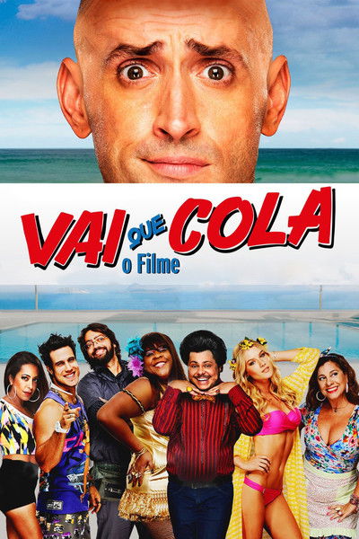 Póster de Vai que Cola: O Filme