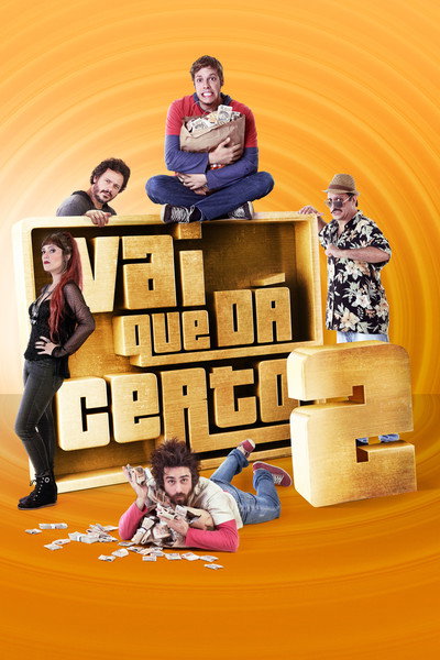 Póster de Vai que Dá Certo 2
