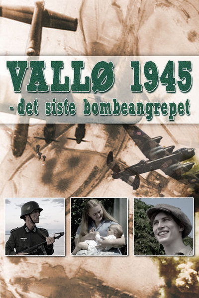 Póster de Vallø 1945 - det siste bombeangrepet