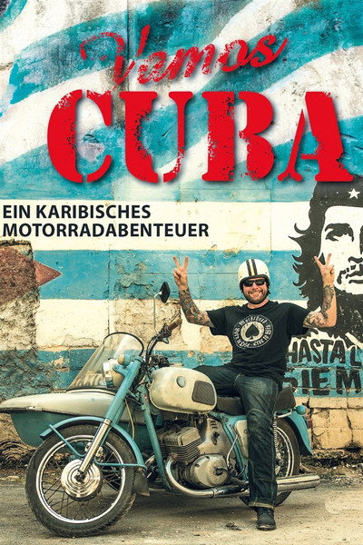 Póster de Vamos Cuba - ein karibisches Motorradabenteuer