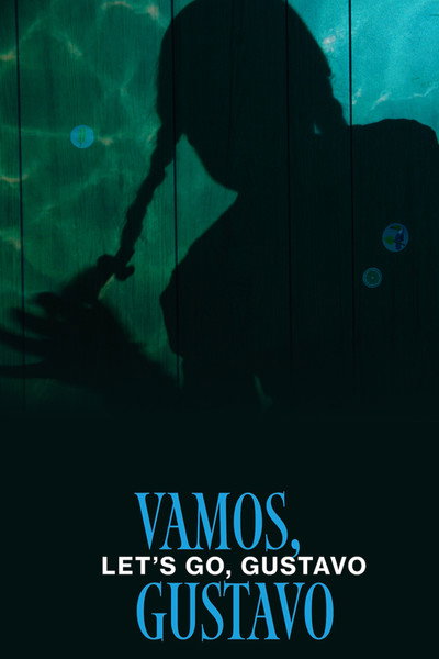 Póster de Vamos, Gustavo