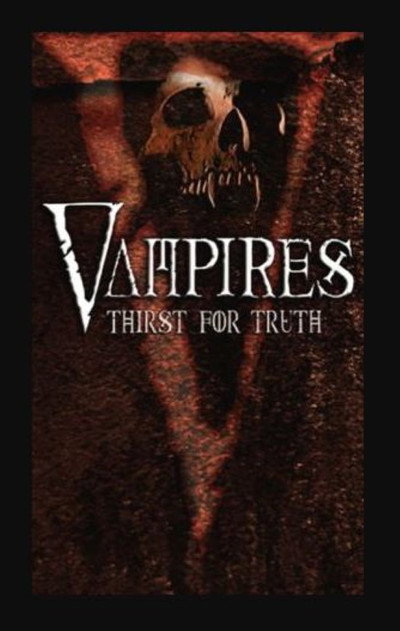 Póster de Vampires: Thirst for the Truth