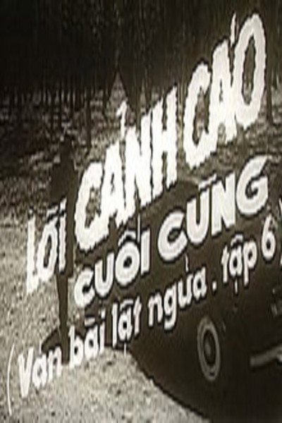 Póster de Ván bài lat ngua: Tap 6 - Loi canh cáo cuoi cung
