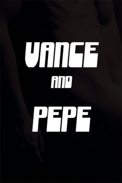 Póster de Vance and Pepe