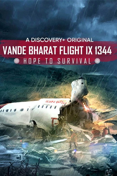 Póster de Vande Bharat Flight IX 1344: Hope to Survival
