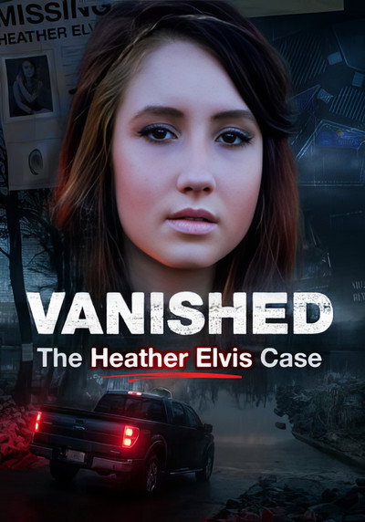 Póster de Vanished: The Heather Elvis Case
