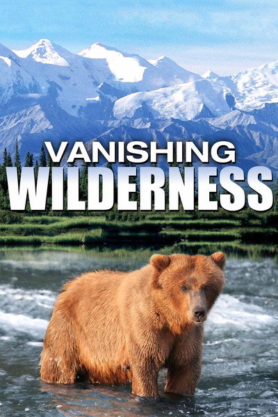 Póster de Vanishing Wilderness