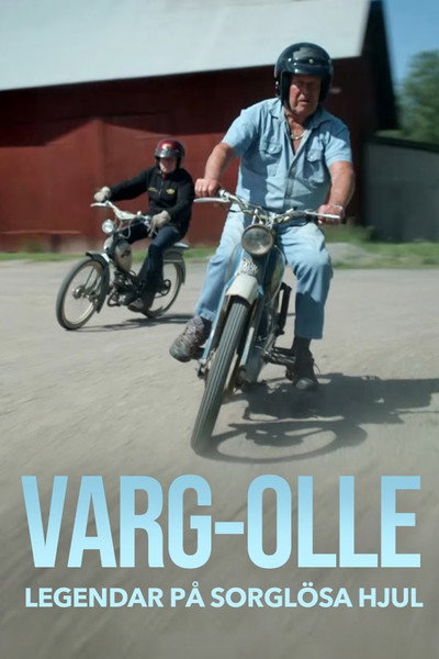 Póster de Varg-Olle - Legendar på sorglösa hjul