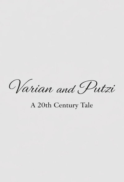 Póster de Varian & Putzi: A 20th Century Tale
