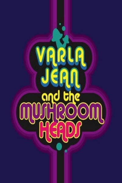 Póster de Varla Jean and the Mushroomheads