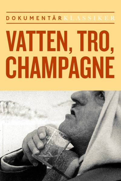 Póster de Vatten, tro, champagne