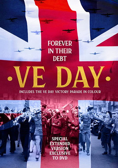 Póster de VE Day: Forever in Their Debt
