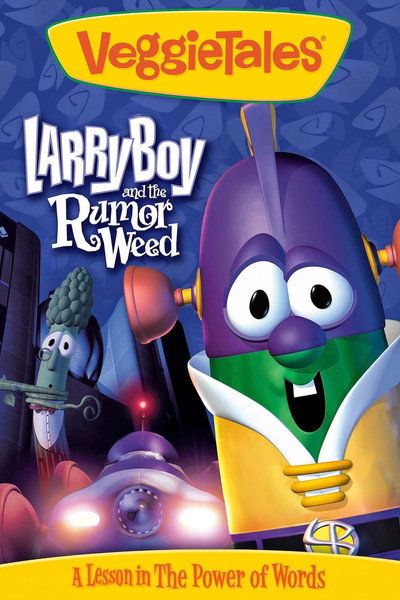 Póster de VeggieTales: Larry-Boy and the Rumor Weed